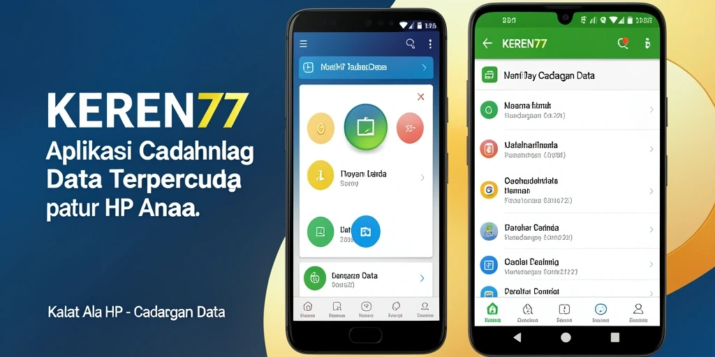 Tampilan antarmuka KEREN77 menunjukkan fungsi pencadangan data yang mudah digunakan.